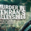 Games like Murder In Tehran's Alleys 2016