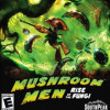 Games like Mushroom Men: Rise of the Fungi