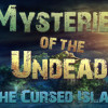 Games like Mysteries of the Undead