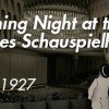 Games like Opening Night at the Großen Schauspielhaus - Berlin 1927