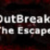 Games like OutBreak: The Escape