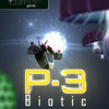 Games like P-3 Biotic