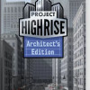 Games like Project Highrise: Architect's Edition
