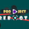 Games like Project: R.E.B.O.O.T 2