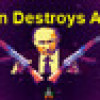 Games like Putin Destroys Alien