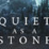 Games like Quiet as a Stone