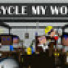 Games like Recycle My World