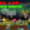 Games like Red Cap Zombie Hunter