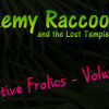 Games like Remy Raccoon and the Lost Temple - Festive Frolics (Volume 2)