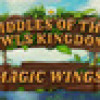 Games like Riddles of the Owls' Kingdom. Magic Wings