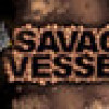 Games like Savage Vessels