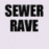Games like Sewer Rave