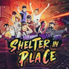 Games like Shelter in Place