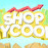 Games like Shop Tycoon