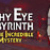 Games like Shy Eye Labyrinth: The Incredible Mystery