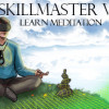 Games like Skill Master VR -- Learn Meditation