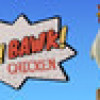 Games like Super BAWK BAWK Chicken