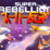 Games like Super Rebellion