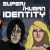 Games like Super/Human Identity