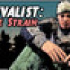 Games like Survivalist: Invisible Strain
