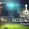 Games like Sword of the Necromancer - Prologue