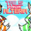 Games like Tails From Alteria