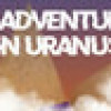 Games like The Adventures on Uranus