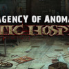 Games like The Agency of Anomalies: Mystic Hospital Collector's Edition