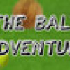 Games like The Ball Adventure