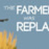 Games like The Farmer Was Replaced