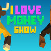 Games like The 'I Love Money' Show