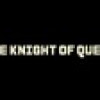 Games like THE KNIGHT OF QUEEN