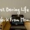 Games like The Most Boring Life Ever 2 - Work From Home