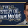 Games like The Mystery of William Moore