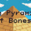 Games like The Pyramid Of Bones