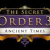 Games like The Secret Order 3: Ancient Times