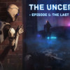 Games like The Uncertain: Episode 1 - The Last Quiet Day
