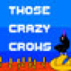 Games like Those crazy crows