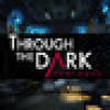Games like Through The Dark: Prologue