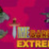 Games like Time Barbarian Extreme!!