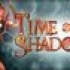 Games like Time of Shadows