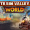Games like Train Valley World