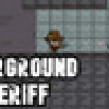 Games like Underground Sheriff