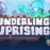 Games like Underling Uprising