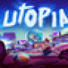 Games like UTOPIA 9 - A Volatile Vacation
