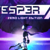 Games like Vesper: Zero Light Edition