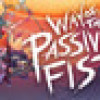 Games like Way of the Passive Fist