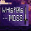Games like Whispers in the Moss