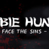 Games like ZOMBIE HUNTER -FACE THE SINS-