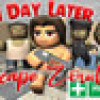 Games like 1 Day Later: Escape Zombie Hospital